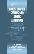 Cover-Bild zum Titel 'Robust Control Systems with Genetic Algorithms' von 'Mo Jamshidi, Renato A. Krohling, Peter J. Fleming, Leandro Dos S. Coelho'