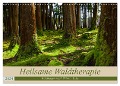 Heilsame Waldtherapie - Waldbaden nach Shinrin Yoku (Wandkalender 2024 DIN A3 quer), CALVENDO Monatskalender - Janita Webeler