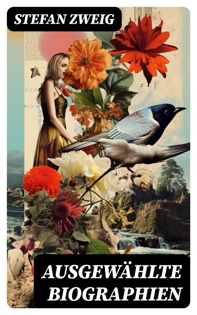 Ausgewählte Biographien - Stefan Zweig