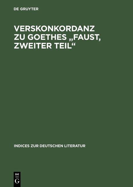 Verskonkordanz zu Goethes "Faust, Zweiter Teil" - 