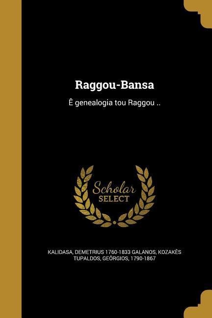 Raggou-Bansa - Demetrius Galanos