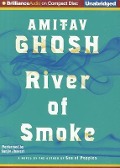River of Smoke - Amitav Ghosh
