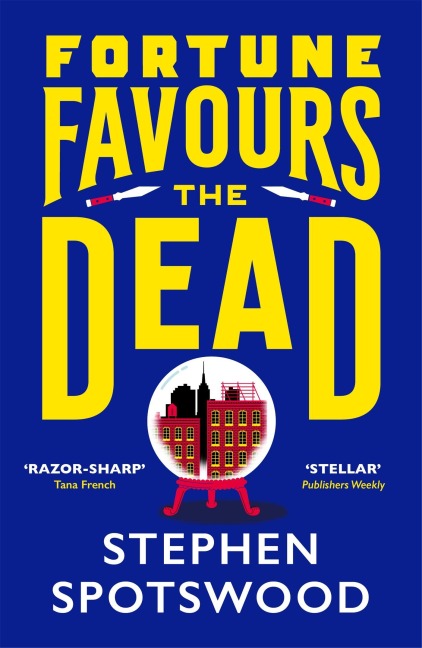Fortune Favours the Dead - Stephen Spotswood