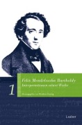 Cover-Bild zum Titel 'Felix Mendelssohn Bartholdy. Interpretationen seiner Werke' von ''