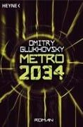 Cover-Bild zum Titel 'Metro 2034' von 'Dmitry Glukhovsky'