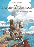 Algernon Woodcock / Der letzte Matagot - Mathieu Gallié, Guillaume Sorel