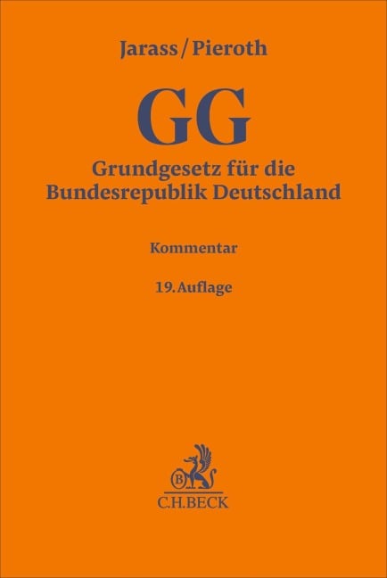 Grundgesetz für die Bundesrepublik Deutschland. GG - Hans D. Jarass, Martin Kment, Bodo Pieroth