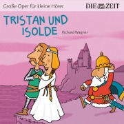Cover-Bild zum Titel 'Die ZEIT-Edition "Große Oper für kleine Hörer", Tristan und Isolde' von 'Richard Wagner'
