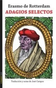Cover-Bild zum Titel 'Adagia Selecta: & Julio rechazado del cielo' von 'Erasmo de Rotterdam'