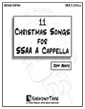 11 Christmas Songs for SSAA A Cappella: Second Edition - Jeff Bratz