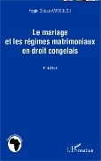 Le mariage et les régimes matrimoniaux en droit congolais - Amboulou