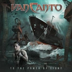 To The Power Of Eight - van Canto