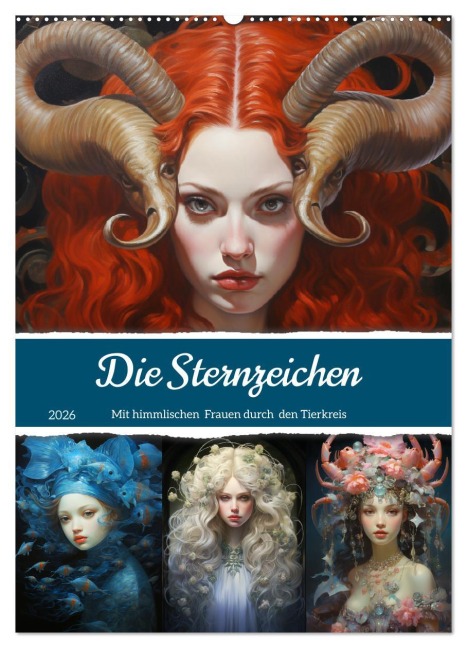 Sternzeichen. Mit himmlischen Frauen durch den Tierkreis (Wandkalender 2026 DIN A2 hoch), CALVENDO Monatskalender - Rose Hurley