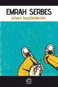 Cover-Bild zum Titel 'Erken Kaybedenler' von 'Emrah Serbes'