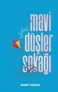 Cover-Bild zum Titel 'Mavi Düsler Sokagi' von 'Ahmet Tarhan'