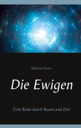 Cover-Bild zum Titel 'Die Ewigen' von 'Wilhelm Förster'
