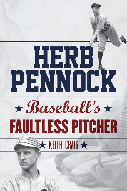 Herb Pennock - Keith Craig