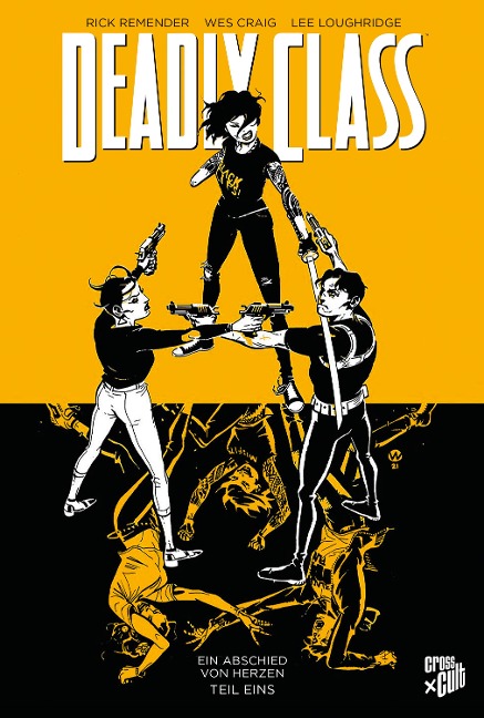 Deadly Class 11: Ein Abschied von Herzen - Teil 1 - Rick Remender