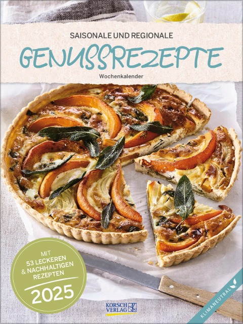 Saisonale und regionale Genussrezepte 2025 - 