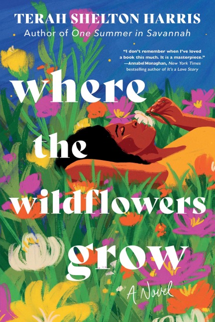 Where the Wildflowers Grow - Terah Shelton Harris