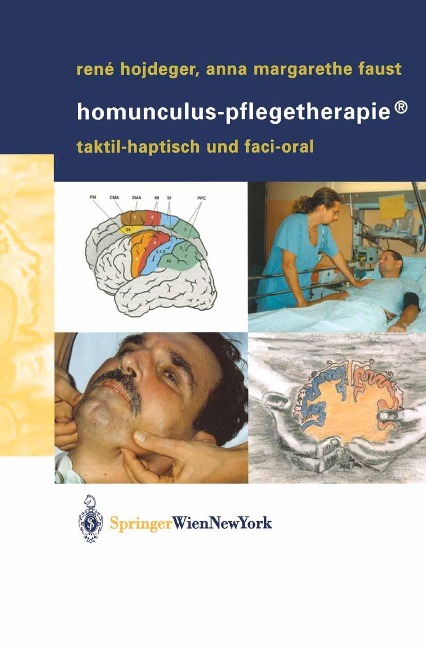 Homunculus-Pflegetherapie® - René Hojdeger, Anna M. Faust