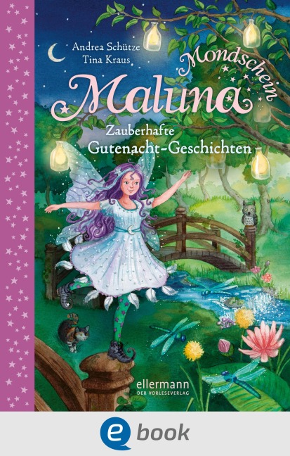 Maluna Mondschein. Zauberhafte Gutenacht-Geschichten - Andrea Schütze