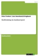 Cover-Bild zum Titel 'Krafttraining im Ausdauersport' von 'Jens Hasenbank-Kriegbaum, Peter Franken'
