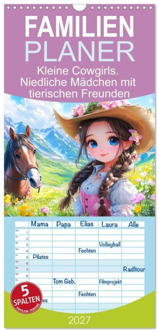 Familienplaner 2027 - Kleine Cowgirls. Niedliche Mädchen mit tierischen Freunden mit 5 Spalten (Wandkalender, 21 x 45 cm) CALVENDO - Rose Hurley