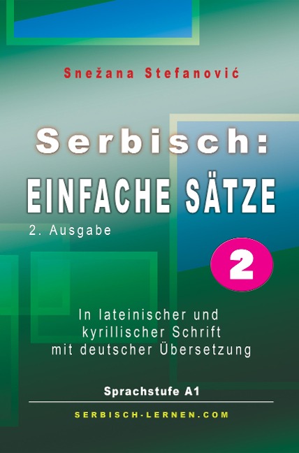 Serbisch: Einfache Sätze 2 - Snezana Stefanovic