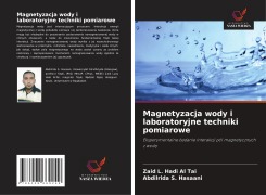 Cover-Bild zum Titel 'Magnetyzacja wody i laboratoryjne techniki pomiarowe' von 'Zaid L. Hadi Al Tai, Abdilrida S. Hasaani'