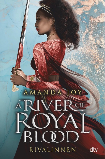 A River of Royal Blood - Rivalinnen - Amanda Joy