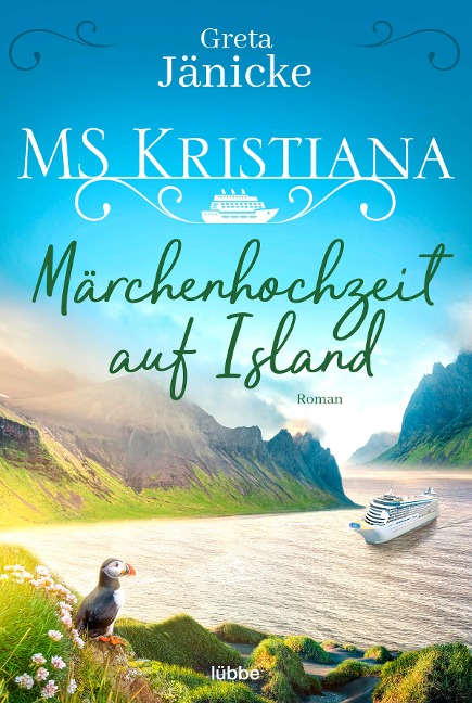 MS Kristiana - Märchenhochzeit auf Island - Greta Jänicke