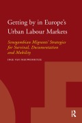 Cover-Bild zum Titel 'Getting by in Europe's Urban Labour Markets' von 'Inge Van Nieuwenhuyze'