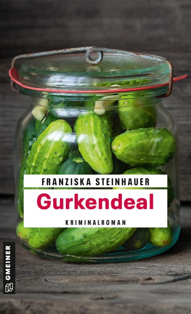 Gurkendeal - Franziska Steinhauer