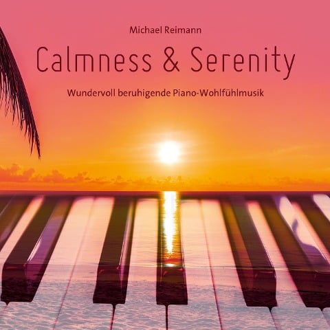 Calmness & Serenity - 