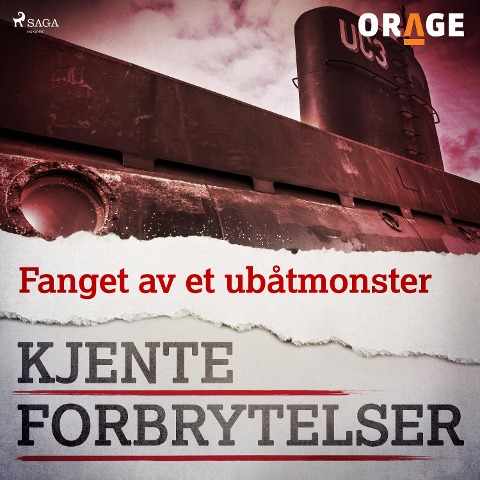 Fanget av et ubåtmonster - Orage
