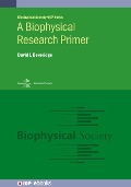 Cover-Bild zum Titel 'Biophysical Research Primer' von 'David L Beveridge'