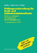 Cover-Bild zum Titel 'Prüfungsvorbereitung für Groß- und Außenhandelskaufleute' von 'Kirsten Jüngling, U. A.'