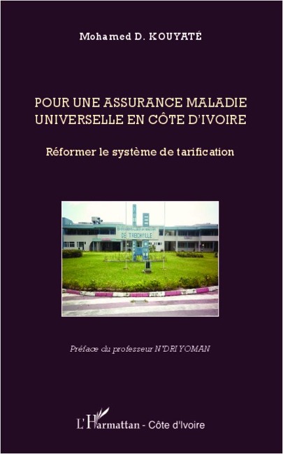Pour une assurance maladie universelle en Côte d'Ivoire - Mohamed D. Kouyaté