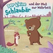 Cover-Bild zum Titel 'Der kleine Schlaubär und der Mut zur Wahrheit' von 'Bob Hartman'