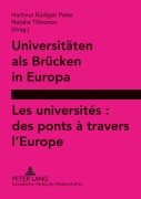 Cover-Bild zum Titel 'Universitäten als Brücken in Europa- Les universités: des ponts à travers l'Europe' von ''