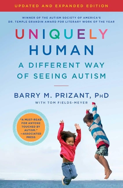 Uniquely Human: Updated and Expanded - Barry M Prizant