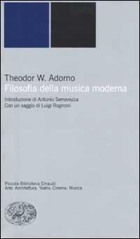 Filosofia della musica moderna - Theodor W. Adorno