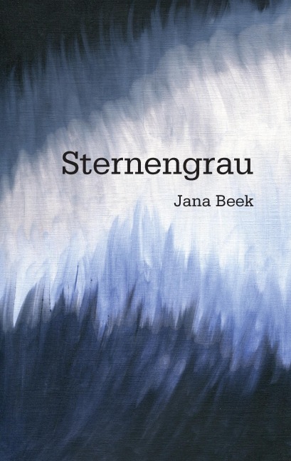 Sternengrau - Jana Beek