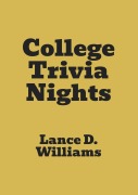 Cover-Bild zum Titel 'College Trivia Nights' von 'Lance D. Williams'