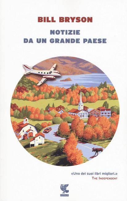 Notizie da un grande paese - Bill Bryson