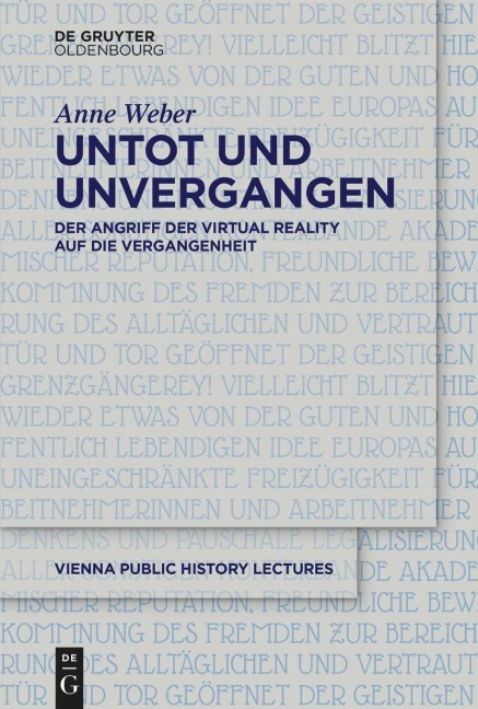 Untot und unvergangen | Undead and Never Past - Anne Weber