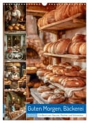 Cover-Bild zum Titel 'Guten Morgen, Bäckerei (Wandkalender 2026 DIN A3 hoch), CALVENDO Monatskalender' von 'Steffen Gierok-Latniak'