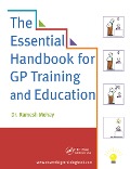 Cover-Bild zum Titel 'The Essential Handbook for GP Training and Education' von 'Ramesh Mehay'
