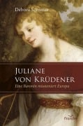 Cover-Bild zum Titel 'Juliane von Krüdener' von 'Debora Sommer'